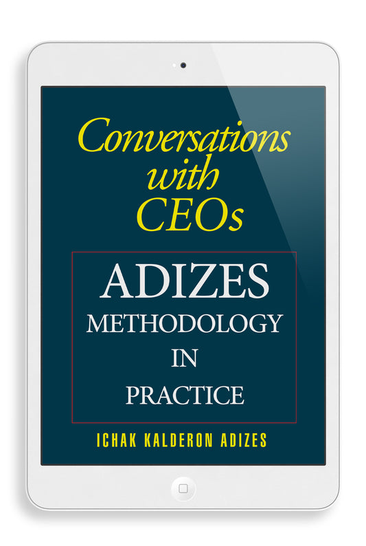 Conversations with CEOs: Adizes Methodology in Practice (English) (e-Book)