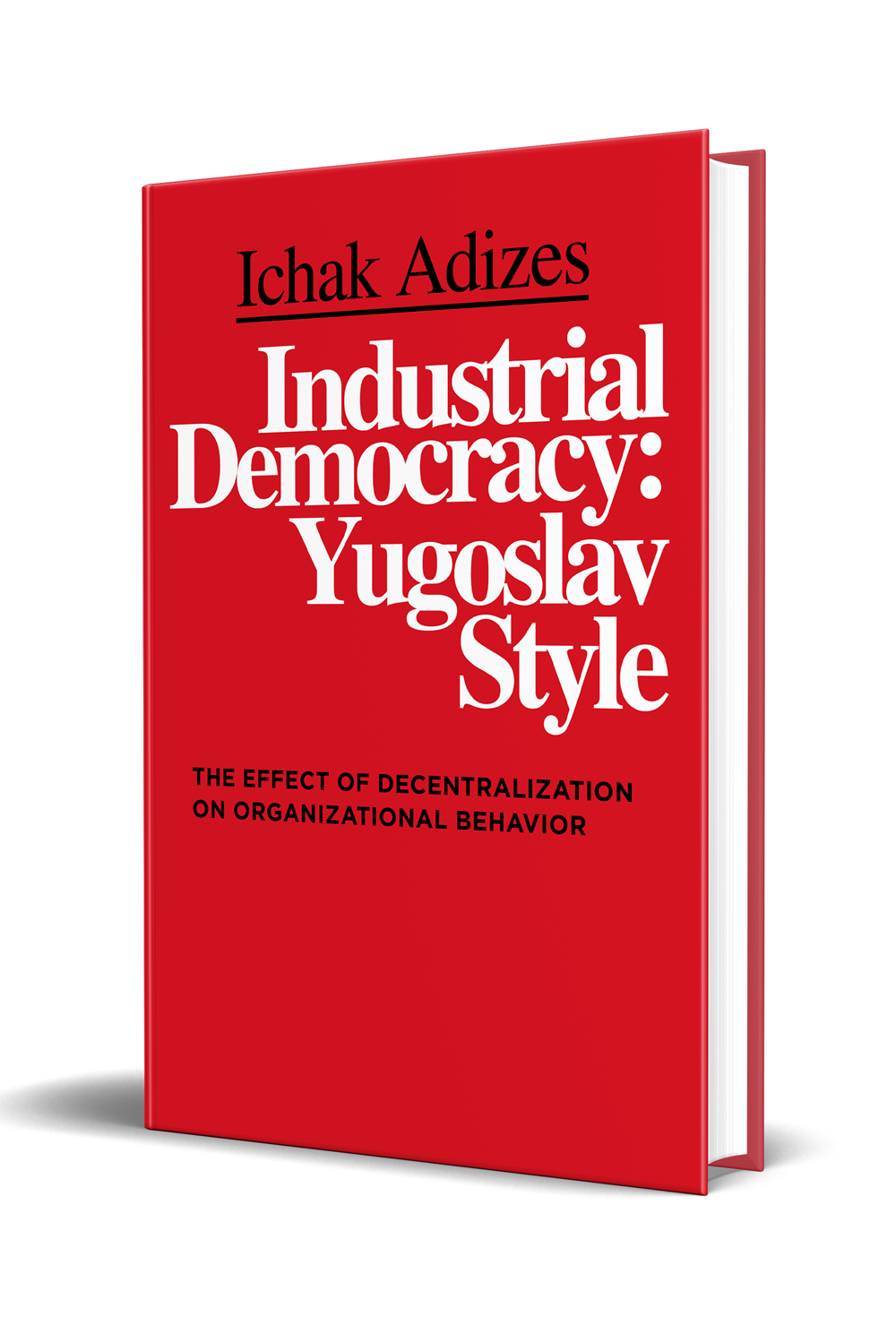 Industrial Democracy: Yugoslav Style (English)