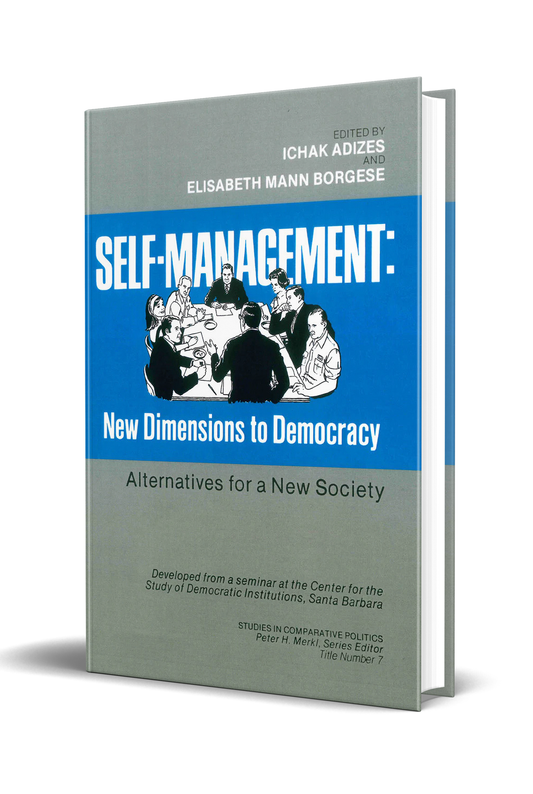 Self Management: New Dimensions to Democracy (English)