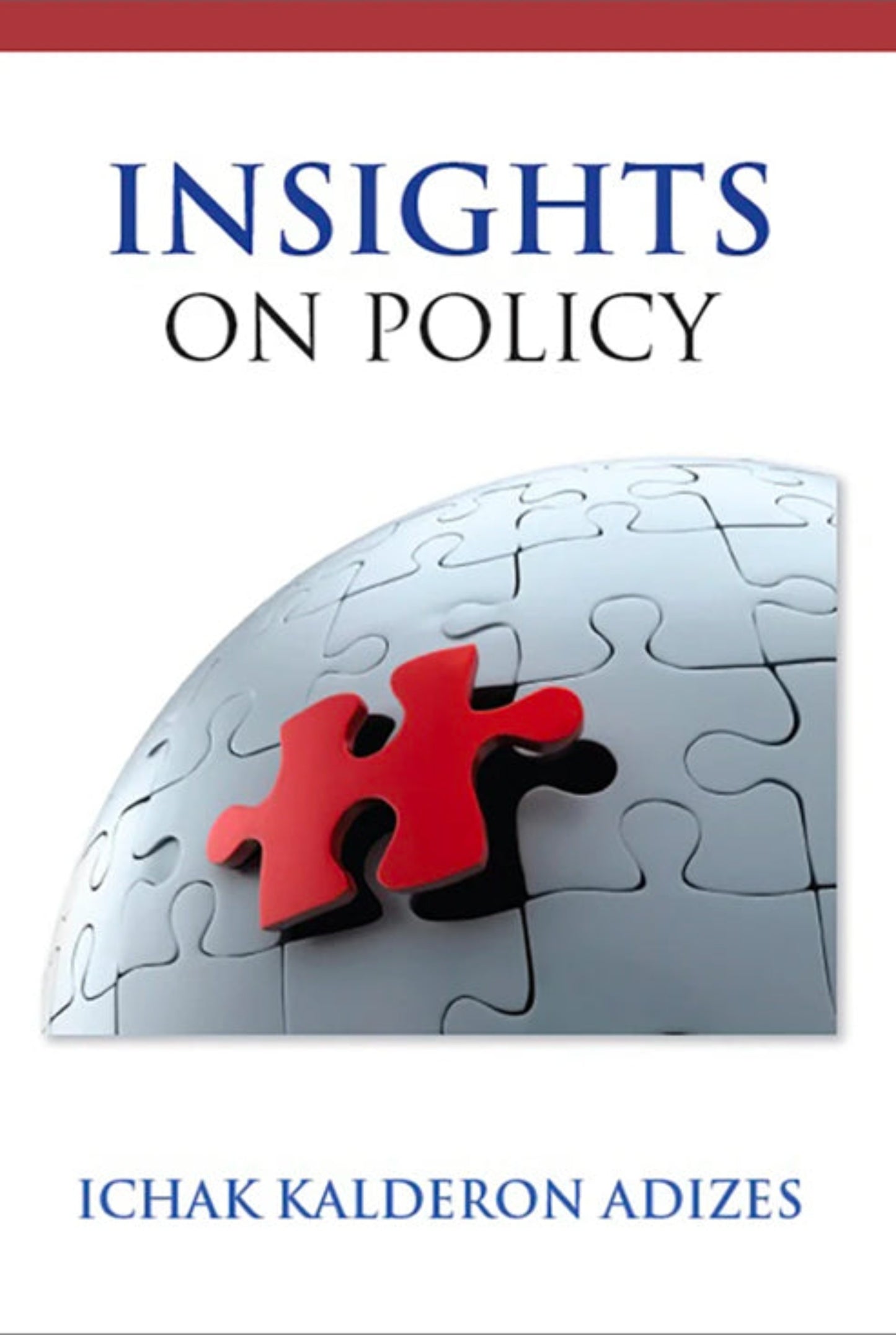 Insights On Policy: Volume 1 (English)