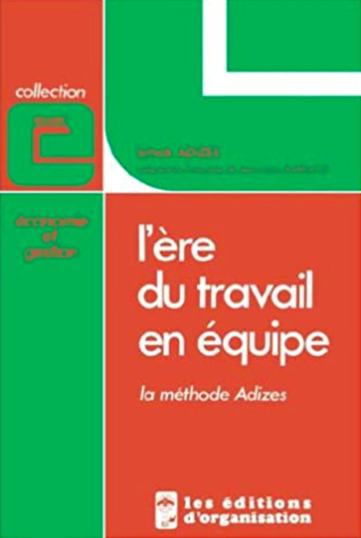 L'ere du travail en equipe (French)
