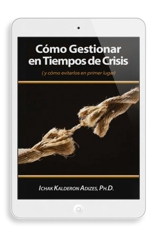 Cómo Gestionar en Tiempo de Crisis (Spanish) (e-Book)