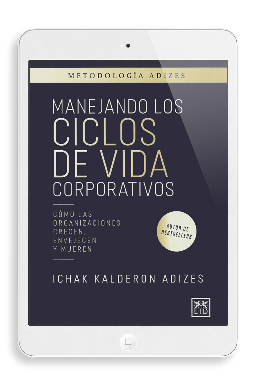 Manejando los ciclos de vida corporativos: volumen 1 (Spanish) (e-Book)