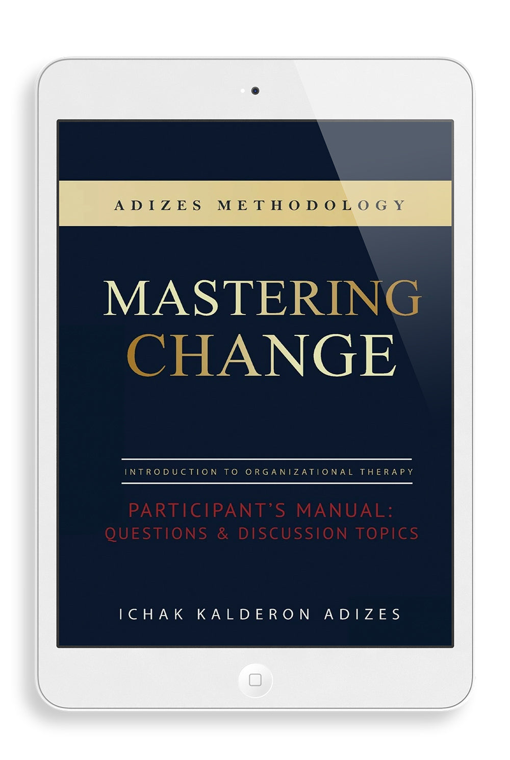 Mastering Change: Participant's Manual (e-Book) (English)