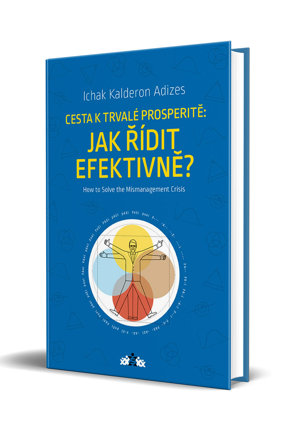 Cesta k trvalé prosperitě: Jak řídit efektivně? (Czech)