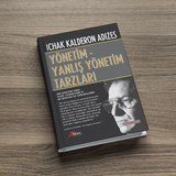 Yönetim - Yanlış Yönetim Tarzlari (Turkish)