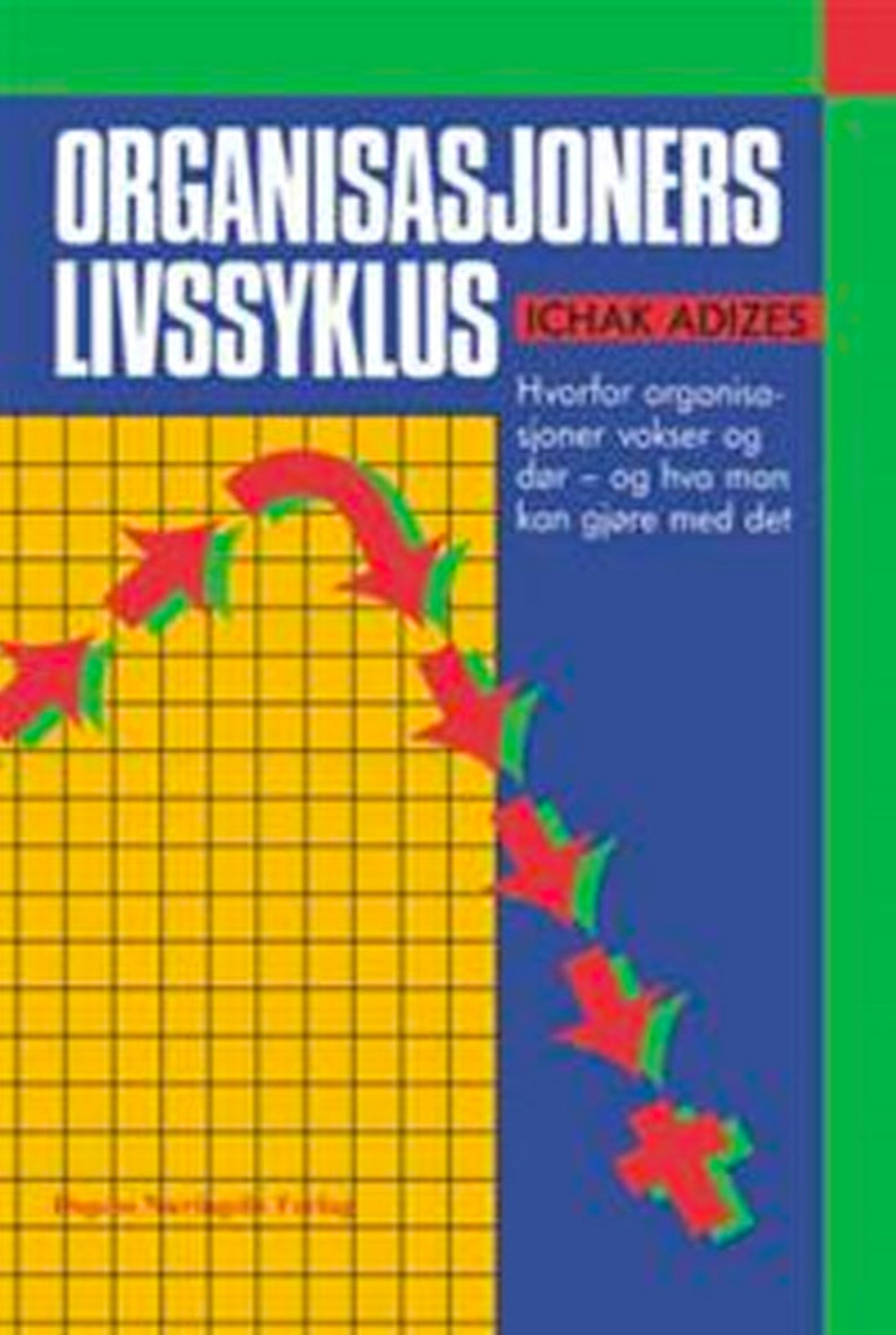 Organisasjoners Livssyklus (Norwegian)