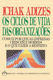 Os Ciclos de Vida das Organizações (Portuguese)