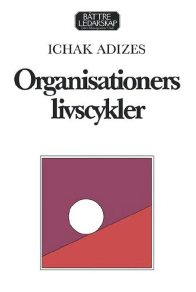 Organisationers Livscykler (Swedish)