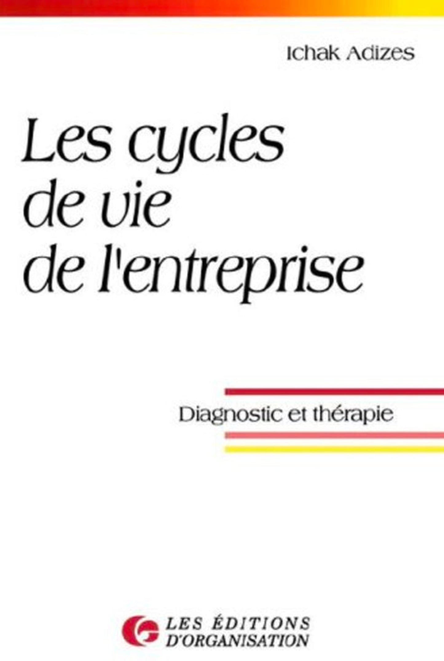 Les cycles de vie de l'entreprise (French)