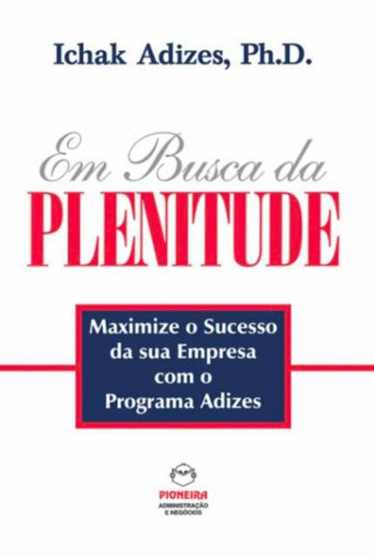 Em Busca da Plenitude (Portuguese) (e-Book)